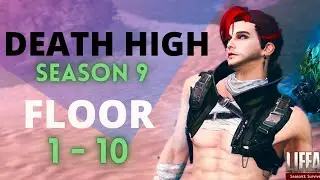LIFEAFTER | DEATH HIGH SEASON 9 | FLOOR 1- 10