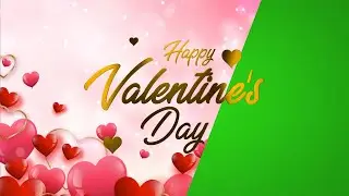 Valentine's Day Text Animation Green Screen #greenscreen #valentineday