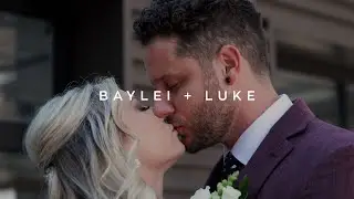 Baylei + Luke - Wedding Film