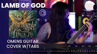 Lamb Of God - Omens Guitar cover W/TABS