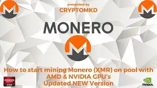 How to start mining Monero (XMR) on pool with AMD and NVIDIA GPU's Updated NEW Version