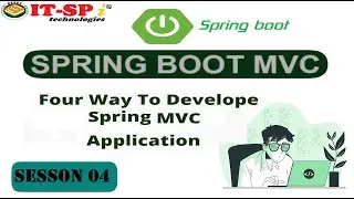 Different Approach to develop Spring MVC Application|| Spring Boot MVC  || Session 04||By Mr. SVK