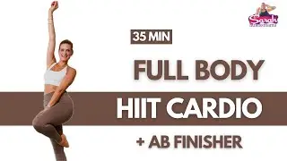 35 MIN I FULL BODY HIIT + AB FINISHER  I no equipment I no repeat