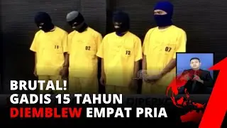 BEJAT! Gadis 15 Tahun Diperkosa Secara Bergantian Oleh 4 Pemuda | tvOne