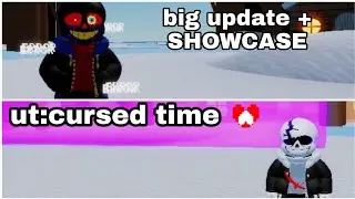 ut: cursed time ( big update + showcase / error sans -last breath sans)