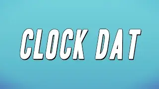FendiDa Rappa - Clock Dat ft. Shamar Marco (Lyrics)