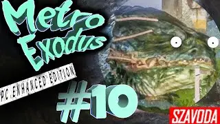 ☢️Прохождение обновленного Metro Exodus ☢️Enhanced Edition☢️#10 Как убить Царь - рыбу