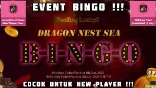 Dragon Nest SEA - PENJELASAN EVENT BINGO 2024 !!!!!