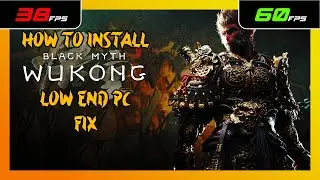 Low End PC Mod For Black Myth Wukong