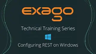 Technical Training Series: Configuring the REST Web Service [Windows]