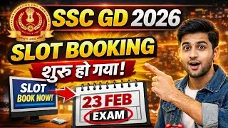 SSC GD EXAM DATE | SSC GD SLOT BOOK| Ssc gd slot book last date Ssc exam 2026 