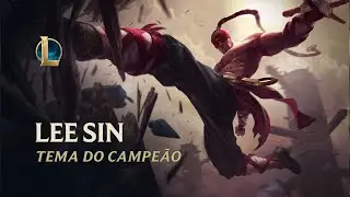 Lee Sin, o Monge Cego | Tema do Campeão – League of Legends