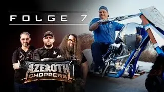 Azeroth Choppers Folge 7