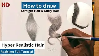 How To Draw Hyperrealistic Hair | Hair Drawing Full Realtime Tutorial |