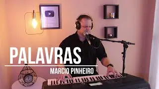 PALAVRAS - Pr. MARCIO PINHEIRO (Cover) Lauriete