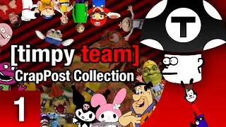 Timpy's CrapPost Collection - Volume 1