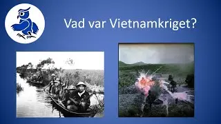 Vad var Vietnamkriget? [Kalla kriget]