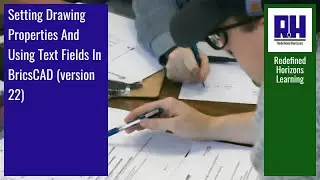 Setting Drawing Properties And Using Text Fields In BricsCAD (Version 22)