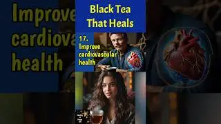 Benefits of Black Tea #healthynhappylife #blacktea