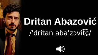 🇲🇪 How to pronounce Dritan Abazović (CORRECTLY!)