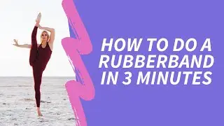 Learn How to Do a Rubberband in 3 minutes