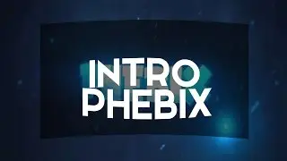 Intro Phebix | Zefix [BACK SOON]