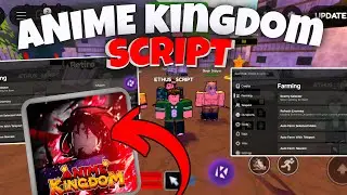 [1.5] Anime Kingdom Simulator SCRIPT - Auto Dungeon ,Auto Raid, Egg & Auto Farm!! (Mobile & PC) 2025