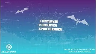 3 Super Time Saving Commands TEXTLAYER,DIMLAYER,MULTILEEADER