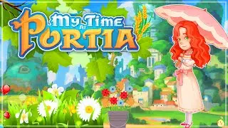 Вызываю на дуэль!🏡My Time at Portia #3