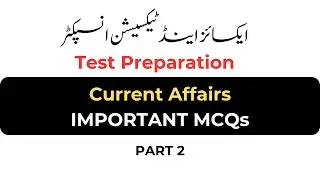 Current Affairs Important MCQs Part 2 | Excise & Taxation Inspector Jobs Test Preparation