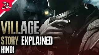 Resident Evil 8 Village: Story Explained in Hindi