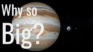 Why is Jupiter so Big?