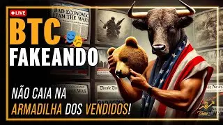 😉 BITCOIN FAKEANDO, SE MANTENHA SEMPRE NEUTRO 🔴 ANÁLISE AO VIVO BTC