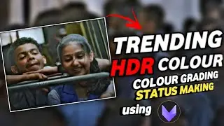 TRENDING HDR COLOUR GRADING STATUS EDITING USING VIVACUT || HDR COLOUR EDITING || SHAREPEN TUTORIAL