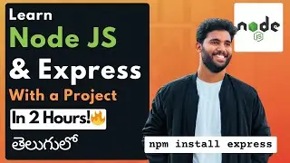 Learn Node JS & Express with a Real Project in Telugu | Full Course in 2 Hours! 🔥