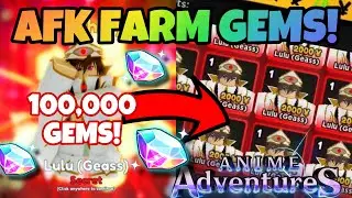 THE BEST WAY TO *AFK FARM* GEMS ON ANIME ADVENTURES!
