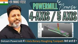 Powermill 2023 4 Axis Rotary Roughing toolpath | 4 Axis rotary toolpath in Powermill | 4 Axis rotary