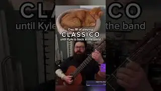 Classico pt 2 - Day 18 | #shorts #classicalguitar #tenaciousd #classico #classicalguitarist #guitar