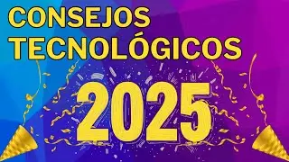 INICIA BIEN EL 2025 🎊🎇//CONSEJOS TECNOLÓGICOS   #technology #newyear #2025