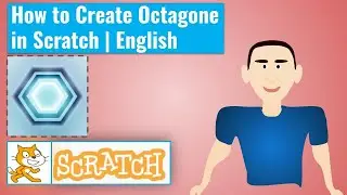 How to Create Octagone in Scratch | English