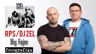 RPS DJ ZEL Big Fejm