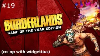 Borderlands part #19