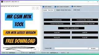 Mr Gsm Tool V1.0 beta All MTK Model Frp Bypass