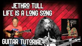Life's a Long Song guitar tutorial by Jethro Tull - Easy step by step Guitar Lesson / Tutorial
