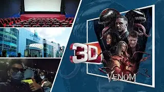 Cinepolis Shahdara Delhi | Venom 2 | Cross River Mall Karkardooma | 3D Cinema Review