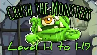Crush the Monsters Roly Poly Pro Walkthrough all levels 1-1 to 1-19 