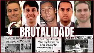 Remember one of the most disturbing crimes the country has witnessed: Galdino Pataxó