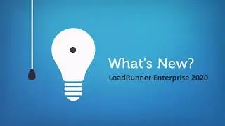 What's New in LoadRunner Enterprise 2020