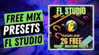 September Free FL Studio Mixing and Mastering Presets