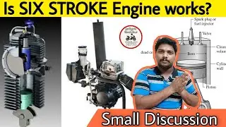 Is six stroke engine possible | How six stroke engine works | small Discussion for subscriber